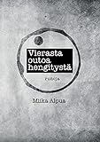 outokumpu share price  Vierasta outoa hengitystä: Runoja