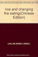 rice and changing the eating 7538144129 Book Cover
