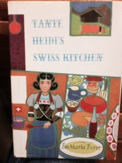 Unknown Binding Tante Heidi's Swiss Kitchen (hardback) Book