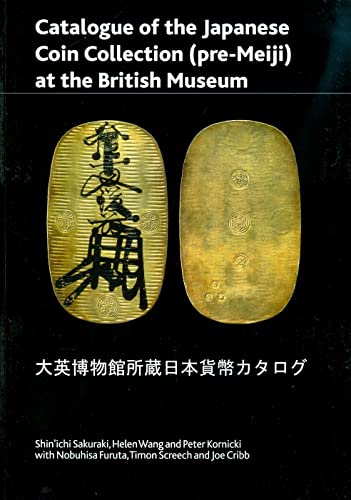 Catalogue of the Japanese Coin Collection in the British Museum: With Special Reference to Kutsuki Masatsuna (British Museum Press Occasional Paper)
