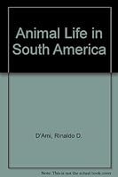Animal Life in South America 0723807051 Book Cover