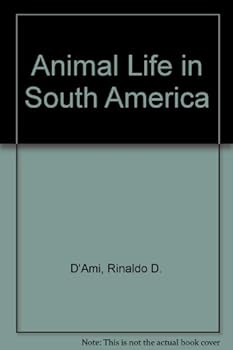 Hardcover Animal Life in South America Book