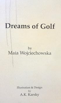 Hardcover Dreams of Golf (Dreams of ...Series) Book