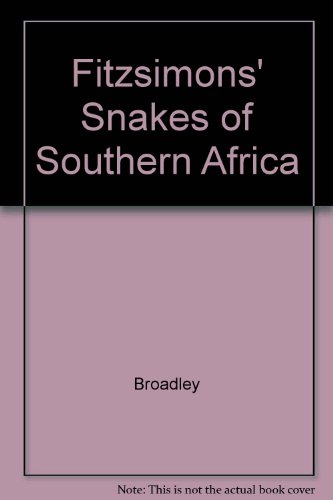 Fitzsimons' Snakes of Southern Africa