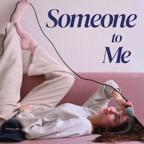 Someone to Me Podcast Titelbild