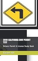 2019 CALIFORNIA DMV PERMIT TEST: Drivers Permit & License Study Book 1798060159 Book Cover