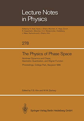 Télécharger The Physics of Phase Space: Nonlinear Dynamics and Chaos, Geometric Quantization,and Wigner Function Livre PDF Gratuit