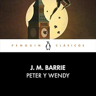 Peter y Wendy [Peter Pan & Wendy] Audiobook By J.M. Barrie, Gabriela Bustelo Tortella cover art