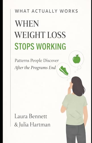 When Weight Loss Stops Working: Patterns People Discover After the