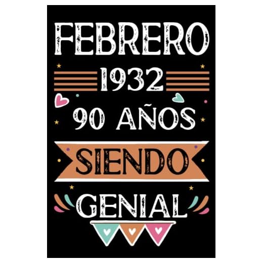CUADERNO, Febrero 1932, 90 Años Siendo Genial: 90 años. Libro de visitas, cuaderno, 110 páginas de felicitaciones, idea de regalo, regalo Para la esposa, novia, mujer, La madre