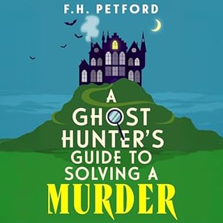A Ghost Hunter's Guide to Solving a Murder cover art