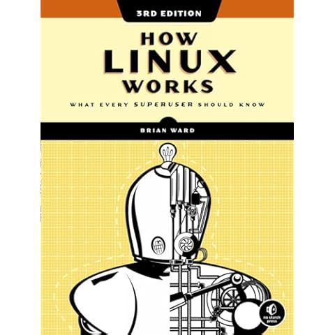 How Linux Works, 3rd Edition: What Every Superuser Should Know Cover