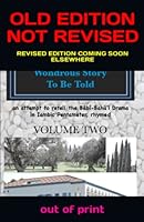 Indeed a Wondrous Story to Be Told, Volume Two : An Attempt to Retell the B?b?-Bah?'? Drama in Iambic Pentameter, Rhymed 0997627735 Book Cover