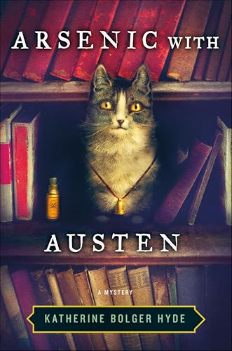 Arsenic with Austen: A Mystery