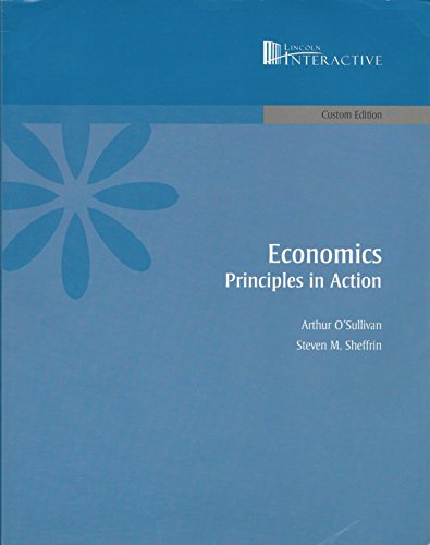 Economics: Principles in Action, Custom Edition... 0558304435 Book Cover