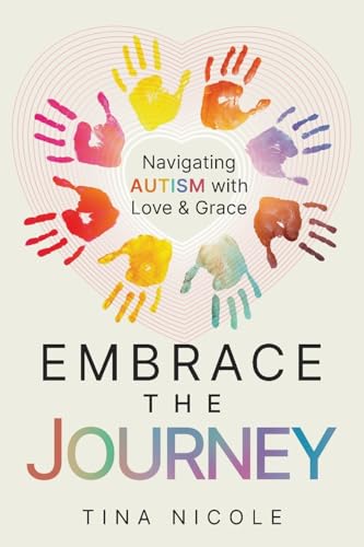  Embrace the Journey: Navigating Autism with Love and Grace