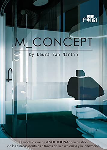 M_Concept. El modelo que ha revolucionado la gestión de las clínicas dentales a través de la excelencia y la innovación ((n/a))