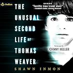Cover of The Unusual Second Life of Thomas Weaver