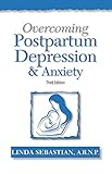 Overcoming Postpartum Depression and Anxiety