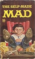 William M Gaine's THE SELF-MADE MAD B00H8W2EHK Book Cover