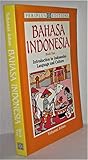 Bahasa Indonesia Book 2: Introduction to Indonesian Language and Culture