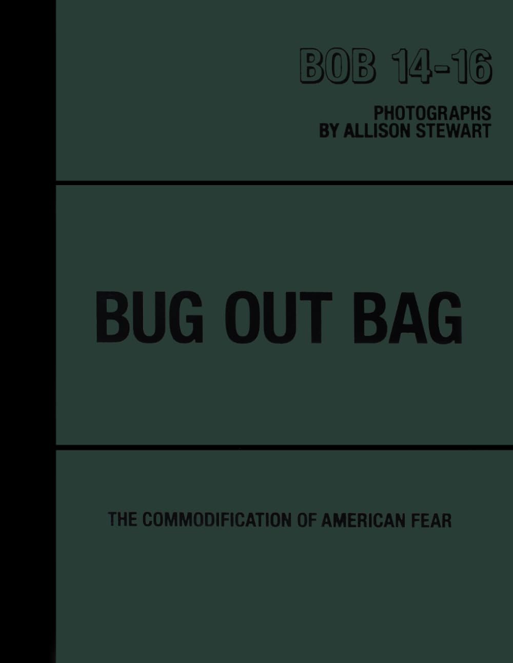 Bug Out Bag Livre sur la commodification de la peur américaine par les médias