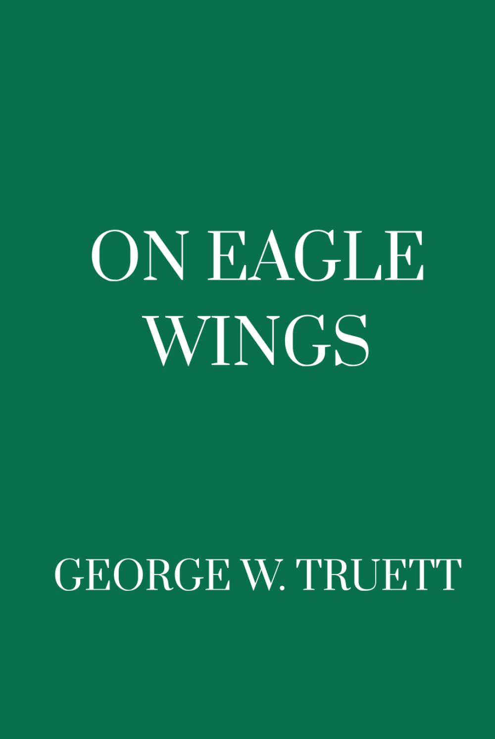 On Eagle Wings