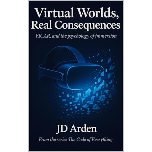 VIRTUAL WORLDS, REAL CONSEQUENCES Audiolibro Por JD Arden arte de portada