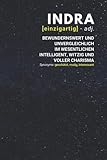 Indra (einzigartig) bewundernswert: Notizbuch inkl. To Do Liste | Das perfekte Geschenk | personalisiert mit dem Namen Indra | Geschenkidee | Geschenke | Name - Indra Publishing 