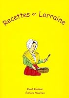 Recettes en Lorraine 2912690234 Book Cover
