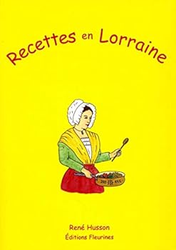 Paperback Recettes en Lorraine [French] Book