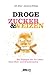 Produktbild Droge Zucker & Weizen: Ein Plädoyer für ein Leben ohne Dick- und Krankmacher