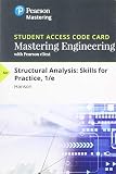 Structural Analysis: Skills for Practice -- Mastering Engineering with Pearson eText