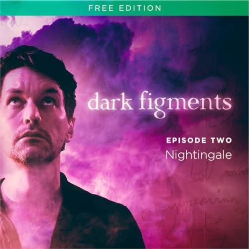 Dark Figments 2: Nightingale