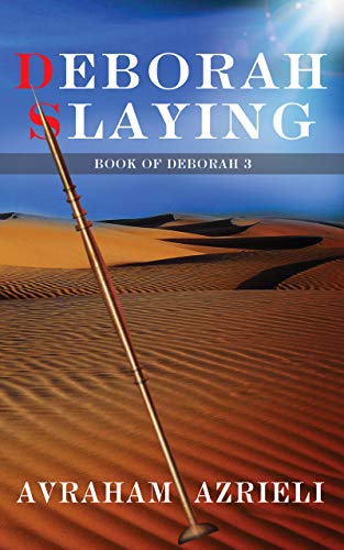 Deborah Slaying (Book of Deborah 3)