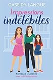 Impressions indélébiles: Romance lesbienne avec la fille du patron: Lasting Impressions (French Edition)