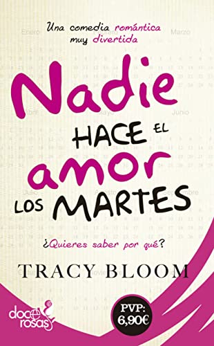 Nadie hace el amor los martes: Una comedia romántica muy divertida (Doce rosas)