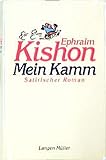 Mein Kamm: Satirischer Roman - Ephraim Kishon