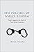 The Politics of Police Reform: Society against the State in Post-Soviet Countries