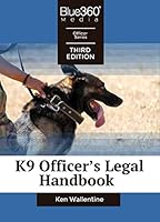 K9 Officer's Legal Handbook Third Edition 1422453642 Book Cover