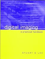 Digital Imaging: A Practical Handbook 1555704050 Book Cover