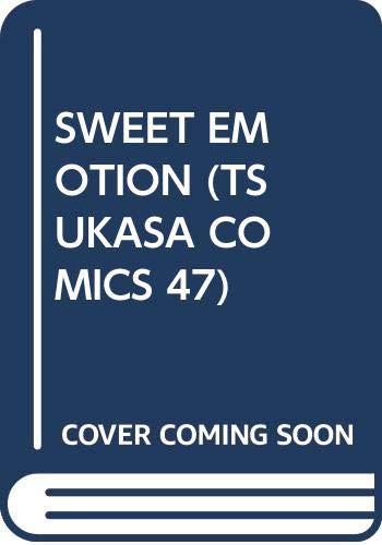 『SWEET EMOTION 』