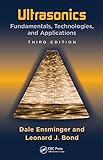  Ultrasonics: Fundamentals, Technologies, and Applications, Third Edition (Mechanical Engineering) (English Edition)