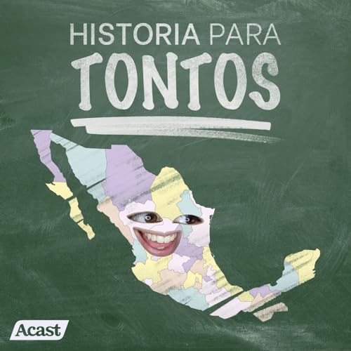 Historia para Tontos Podcast Podcast Por Historia para Tontos Podcast arte de portada