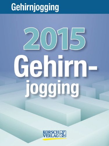 Gehirnjogging 2015: Tages-Abreisskalender Gehirnjogging 2015: Tages-Abreisskalender