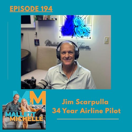 『Ep.194 Jim Scarpulla (34 Year Airline Pilot)』のカバーアート