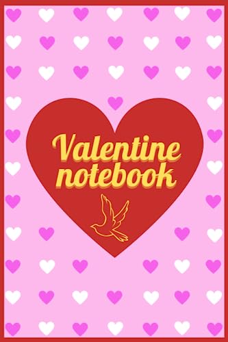  Valentine: Valentine notebook