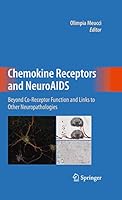 Chemokine Receptors and NeuroAIDS: Beyond Co-Receptor Function and Links to Other Neuropathologies 1489984879 Book Cover