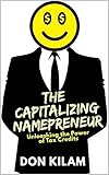 The Capitalizing Namepreneur: Unleashing the Power of Tax Credits