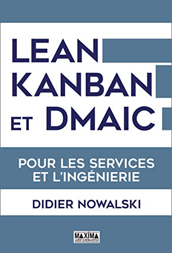  LEAN, KANBAN et DMAIC - Pour les services et l'ingénierie Livre PDF Gratuit